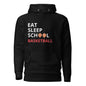 Eat Sleep School Basketball Unisex Hoodie