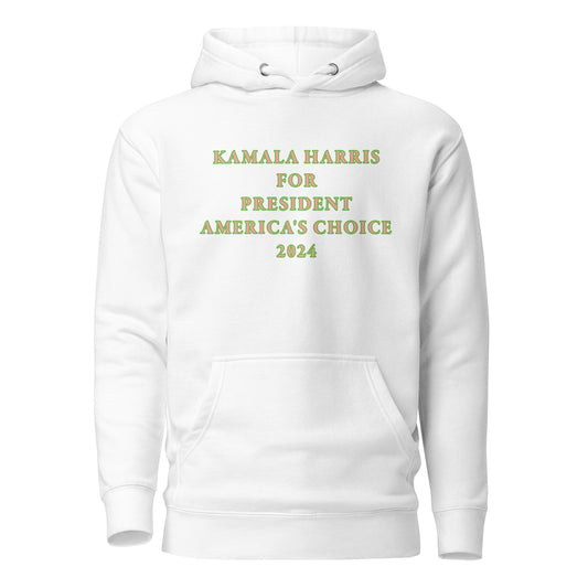 Kamala Harris For President America's Choice 2024Unisex Hoodie